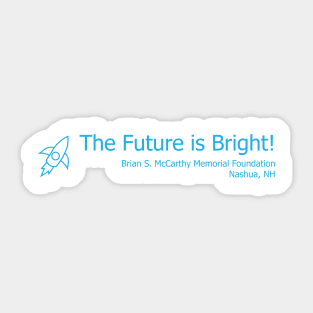 Technology - The Future is Bright! Sticker